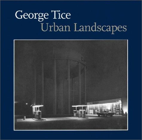Urban Landscapes by George Tice